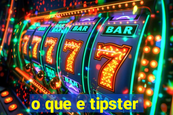 o que e tipster